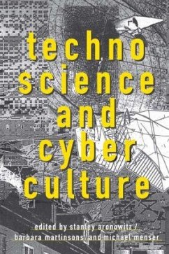 Technoscience and Cyberculture - Aronowitz, Stanley (ed.)