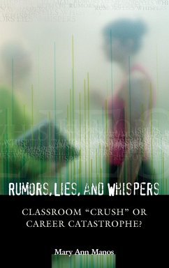 Rumors, Lies, and Whispers - Manos, Mary Ann