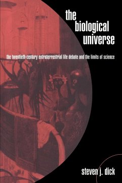 The Biological Universe - Dick, Steven J.