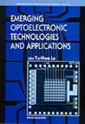 Emerging Optoelectronic Technologies and Applications