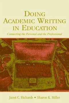 Doing Academic Writing in Education - Richards, Janet C; Miller, Sharon K