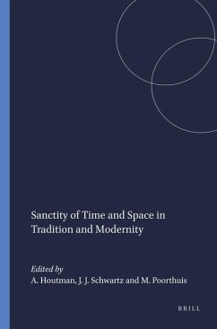 Sanctity of Time and Space in Tradition and Modernity