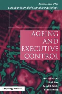 Ageing and Executive Control - Kliegl, Reinhold / Mayr, Ulrich / Spieler, Daniel H. (eds.)