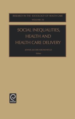 Social Inequalities, Health and Health Care Delivery - Kronenfeld, Jennie Jacobs (ed.)