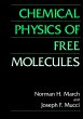 Chemical Physics of Free Molecules - Bild 1