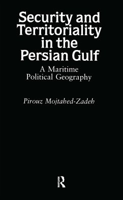 Security and Territoriality in the Persian Gulf - Mojtahed-Zadeh, Pirouz; Mojtahed-Zadeh, Pirouz