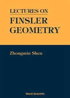 Lectures on Finsler Geometry - Shen, Zhongmin