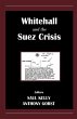 Whitehall and the Suez Crisis - Bild 1