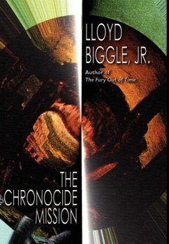 The Chronocide Mission - Biggle, Lloyd Jr.