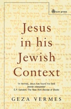 Jesus in his Jewish Context - Vermes, Geza