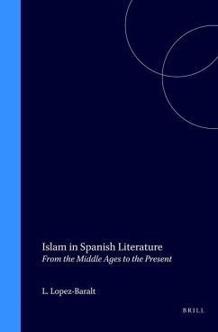 Islam in Spanish Literature - Lopez-Baralt, Luce