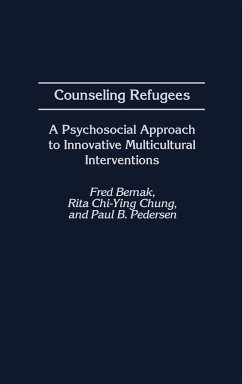 Counseling Refugees - Bemak, Fred; Chung, Rita Chi-Ying; Pedersen, Paul B.