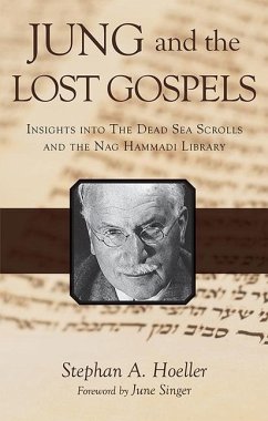 Jung and the Lost Gospels - Hoeller, Stephan A.