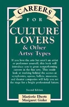 Careers for Culture Lovers & Other Artsy Types - Eberts, Marjorie; Gisler, Margaret