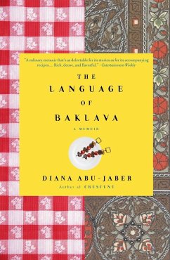 The Language of Baklava: A Memoir with Recipes - Abu-Jaber, Diana