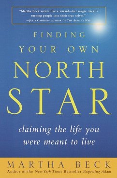 Finding Your Own North Star - Beck, Martha