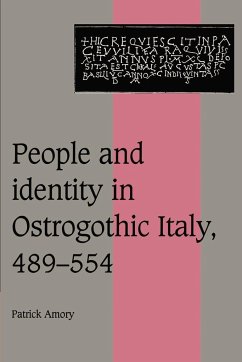 People and Identity in Ostrogothic Italy, 489 554 - Amory, Patrick