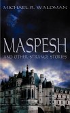 Maspesh and Other Strange Stories Maspesh and Other Strange Stories