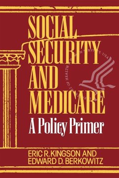 Social Security and Medicare - Kingson, Eric R.; Berkowitz, Edward D.