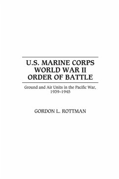 U.S. Marine Corps World War II Order of Battle - Rottman, Gordon