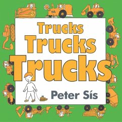 Trucks Trucks Trucks Board Book - Sis, Peter