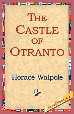 The Castle of Otranto - Walpole, Horace