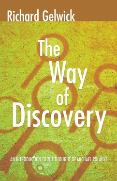 The Way of Discovery - Gelwick, Richard