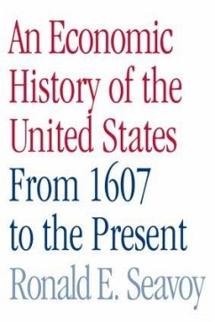 An Economic History of the United States - Seavoy, Ronald