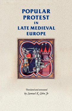 Popular protest in late-medieval Europe - Cohn, Samuel Kline