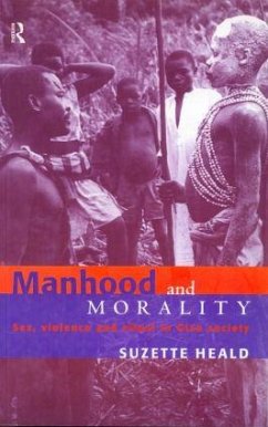 Manhood and Morality - Heald, Suzette
