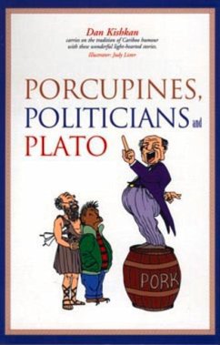 Porcupines, Politicians and Plato - Kishkan, Dan