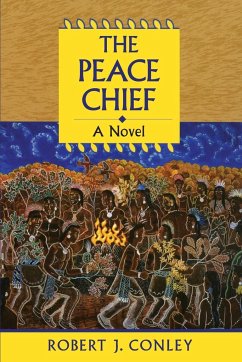 The Peace Chief - Conley, Robert