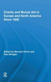 Charity and Mutual Aid in Europe and North America since 1800
