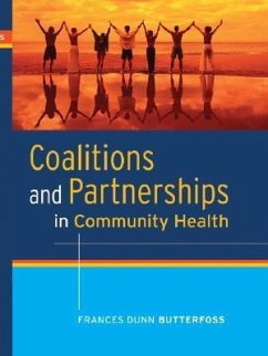 Coalitions and Partnerships in Community Health - Dunn Butterfoss, Frances