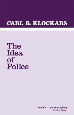 The Idea of Police - Klockars, Carl B.