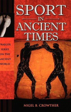 Sport in Ancient Times - Crowther, Nigel B.