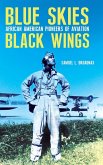 Blue Skies, Black Wings