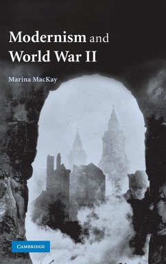 Modernism and World War II - Mackay, Marina