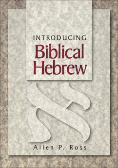 Introducing Biblical Hebrew - Ross, Allen P.