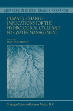 Climatic Change: Implications for the Hydrological Cycle and for Water Management - Beniston, M. (Hrsg.)