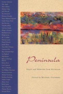 Peninsula: Essays and Memoirs from Michigan