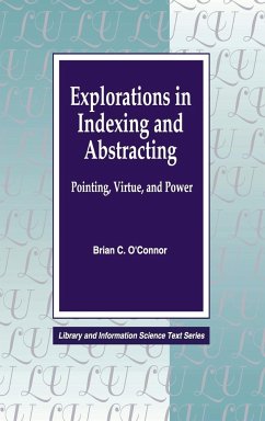 Explorations in Indexing and Abstracting - O'Connor, Brian C.; American Libraries