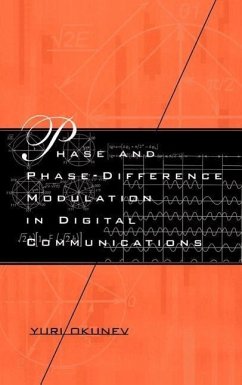 Phase and Phase-Difference Modulation in Digital Communications - Okunev, Yuri