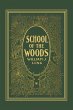 School of the Woods (Yesterday's... - Bild 1