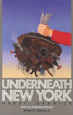 Underneath New York - Granick, Harry
