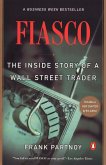 Fiasco: The Inside Story of a Wall Street Trader