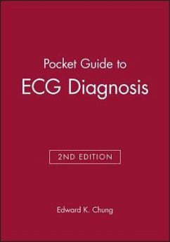 Pocket Guide to ECG Diagnosis - Chung, Edward K