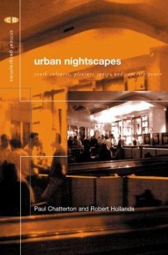 Urban Nightscapes - Chatterton, Paul; Hollands, Robert