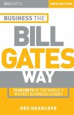 Big Shots, Business the Bill Gates Way