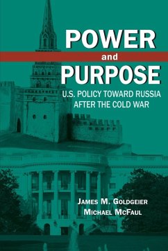 Power and Purpose - Goldgeier, James M.; Mcfaul, Michael